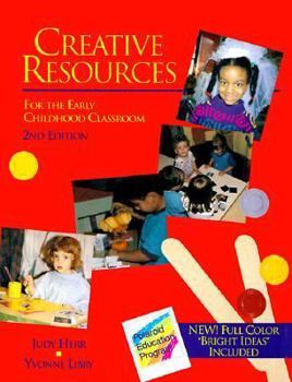 Paperback Creative Resources for the Early Childhood Classroom Book