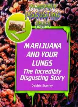 Library Binding Marijuana and Your Lungs Book