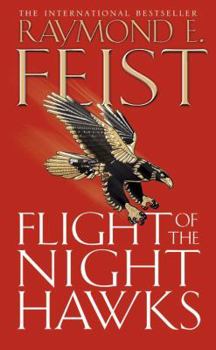 Flight of the Nighthawks - Book #24 of the Riftwar Cycle