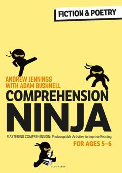 Paperback Comprehension Ninja for Ages 5-6: Fiction & Poetry: Comprehension worksheets for Year 1 Book