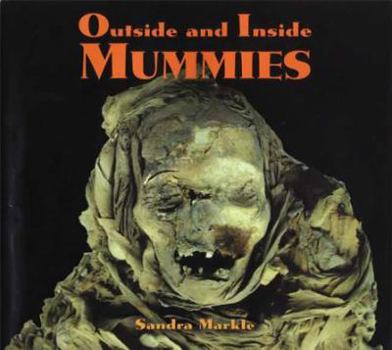 Outside and Inside Mummies (Outstanding Science Trade Books for Students K-12 (Awards))