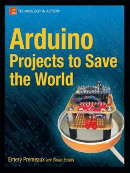 Paperback Arduino Projects to Save the World Book
