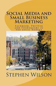 Paperback Social Media and Small Business Marketing Book