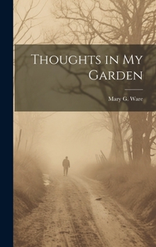 Hardcover Thoughts in My Garden Book