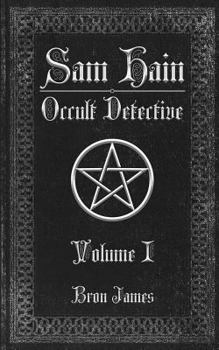 Paperback Sam Hain - Occult Detective: Volume 1 Book