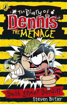 Paperback The Dairy of Dennis the Menace Bashstreet Bandit Book 4 Book
