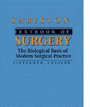 Hardcover Textbook of Surgery: The Biological Basis of Modern Surgical Practice Book