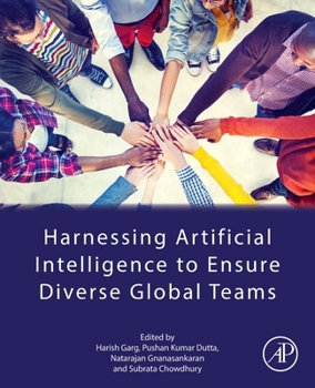 Paperback Harnessing Artificial Intelligence to Ensure Diverse Global Teams Book