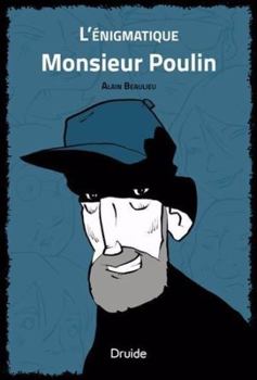 Paperback L'ENIGMATIQUE MONSIEUR POULIN [French] Book