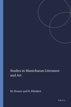 Studies in Manichaean Literature and Art - Book  of the Nag Hammadi and Manichaean Studies