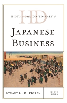 Hardcover Historical Dictionary of Japanese Business Book