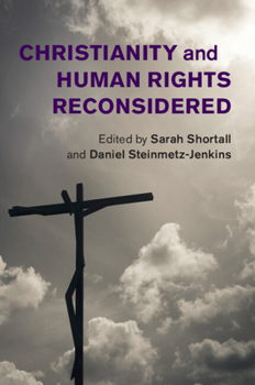 Christianity and Human Rights Reconsidered - Book  of the Human Rights in History