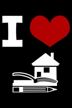 Composition Notebook: I Love Home School Heart Logo Lined Notebook Journal Diary 6x9