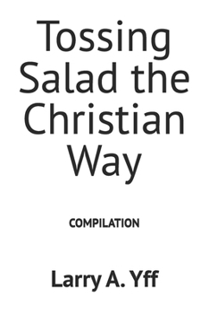 Paperback Tossing Salad the Christian Way Book