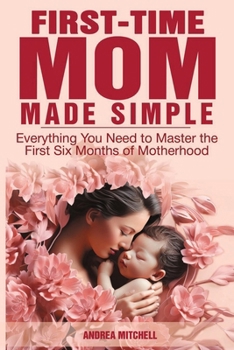 Paperback First-Time Mom Made Simple Book