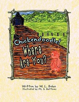 Paperback Chickendoodle! Where Are You? Book