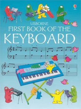 First Book of the Keyboard (First Music Ser) - Book  of the Usborne Music Books