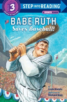 Paperback Babe Ruth Saves Baseball! Book