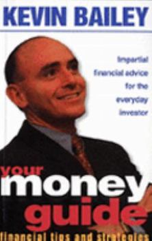 Paperback Your Money Guide: Independent Financial Advice for the Everyday Investor Book