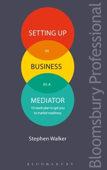 Paperback Setting Up in Business as a Mediator Book