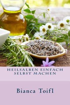 Paperback Heilsalben einfach selbst machen [German] Book