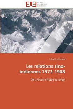 Paperback Les Relations Sino-Indiennes 1972-1988 [French] Book