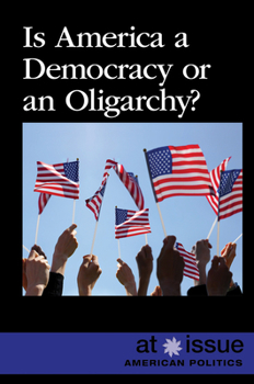 Paperback Is America a Democracy or an Oligarchy? Book