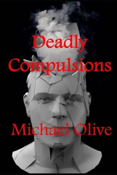 Paperback Deadly Compulsions Book