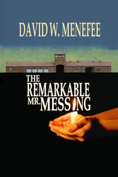 Paperback The Remarkable Mr. Messing Book