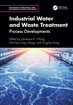 Hardcover Industrial Water and Waste Treatment: Process Developments Book