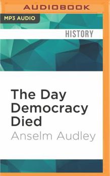 MP3 CD The Day Democracy Died Book