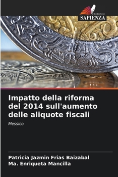 Paperback Impatto della riforma del 2014 sull'aumento delle aliquote fiscali [Italian] Book