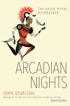 Hardcover Arcadian Nights: The Greek Myths Reimagined Book