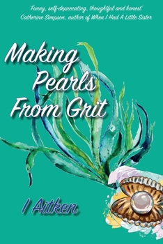 Paperback Making Pearls From Grit Book