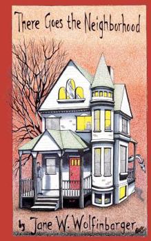 Paperback There Goes the Neighborhood Book