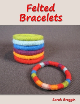 Paperback Felted Bracelets Book