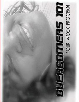 Paperback Overcomer's 101 Four week Program: Overcomer's 101 Program Book