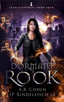 Paperback Dormant Rook: A Paranormal Academy Urban Fantasy (Leah Ackerman Book 4) Book