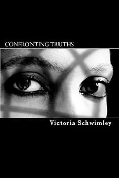 Confronting Truths - Book #2 of the Jessica Crawford