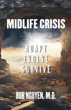 Paperback Midlife Crisis: Adapt, Evolve, Survive Book