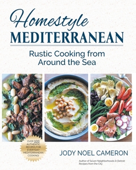 Homestyle Mediterranean: Rustic Cooking from Around the Sea