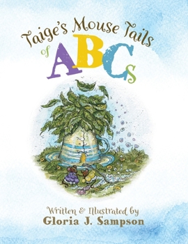 Paperback Taige's Mouse Tails of ABCs Book