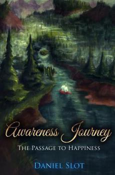 Paperback Awareness Journey: The Passage to Happiness Book