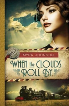 Paperback When the Clouds Roll by: Till We Meet Again - Book 1 Book