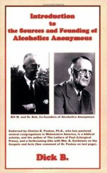 Paperback Introduction to the Sources and Founding of Alcoholics Anonymous Book