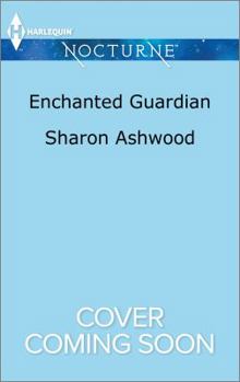 Mass Market Paperback Enchanted Guardian: A Fantasy Romance Novel Book