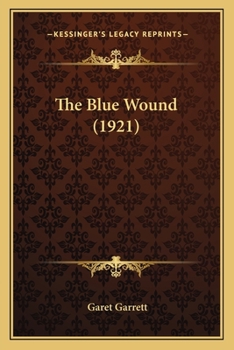 Paperback The Blue Wound (1921) Book