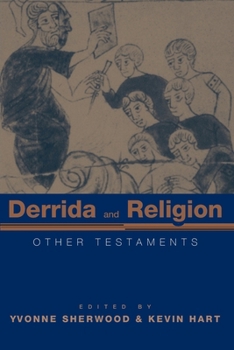 Paperback Derrida and Religion: Other Testaments Book