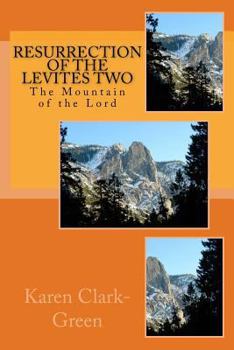 Paperback Resurrection of the Levites Two: The Mountain of the Lord Book