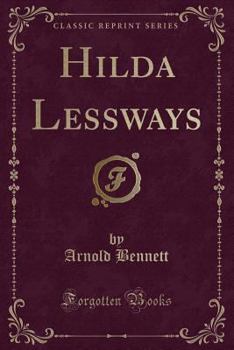 Paperback Hilda Lessways (Classic Reprint) Book